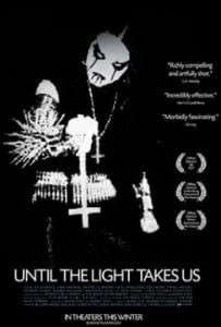 Locandina di "Until The Light takes Us"