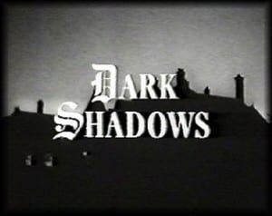 Dark Shadows