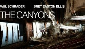 The Canyons Trailer and Poster