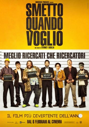 Il poster di Smetto quando voglio